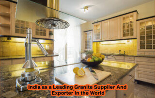 India as a Leading Granite Supplier And Exporter In the World