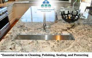 “Essential Guide to Cleaning, Polishing, Sealing, and Protecting Granite Countertops”