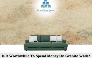 Is It Worthwhile To Spend Money On Granite Walls?