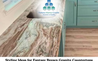 Styling Ideas for Fantasy Brown Granite Countertops
