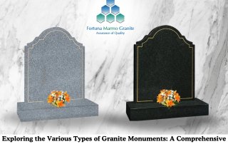 Exploring the Various Types of Granite Monuments: A Comprehensive Guide
