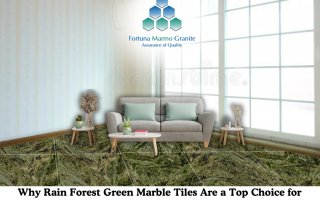 Why Rain Forest Green Marble Tiles Are a Top Choice for Luxurious Flooring