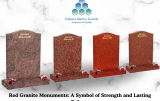 Red Granite Monuments: A Symbol of Strength and Lasting Tribute