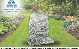 Viscount White Granite Headstones: A Symbol of Enduring Memory
