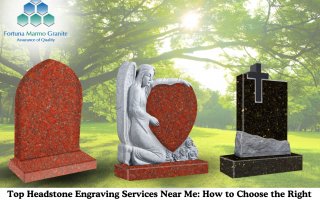 Top Headstone Engraving Services Near Me: How to Choose the Right One