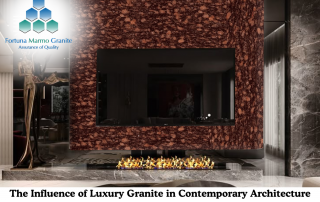 The Influence of Luxury Granite in Contemporary Architecture and Design