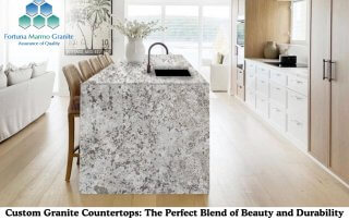 Custom Granite Countertops: The Perfect Blend of Beauty and Durability for Your Kitchen
