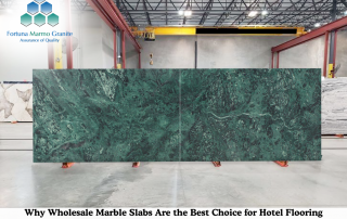 Why Wholesale Marble Slabs Are the Best Choice for Hotel Flooring Solutions