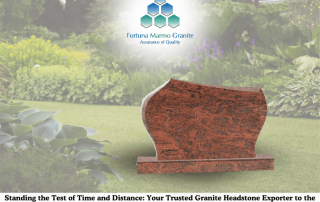 Standing the Test of Time and Distance: Your Trusted Granite Headstone Exporter to the Gulf Countries