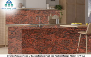 Granite Countertops & Backsplashes: Find the Perfect Design Match for Your Kitchen