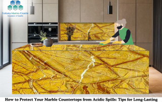 How to Protect Your Marble Countertops from Acidic Spills: Tips for Long-Lasting Beauty