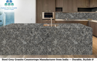 Steel Grey Granite Countertops Manufacturer from India — Durable, Stylish & Affordable