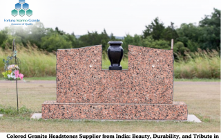 Colored Granite Headstones Supplier from India: Beauty, Durability, and Tribute in Stone
