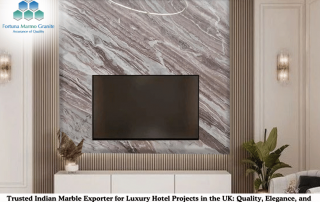 Trusted Indian Marble Exporter for Luxury Hotel Projects in the UK: Quality, Elegance, and Reliability