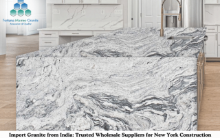 Import Granite from India: Trusted Wholesale Suppliers for New York Construction Projects