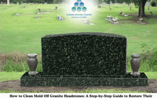 How to Clean Mold Off Granite Headstones: A Step-by-Step Guide to Restore Their Beauty