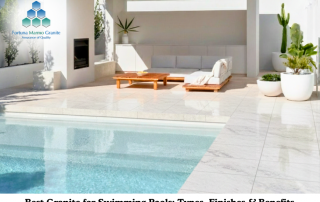 Best Granite for Swimming Pools: Types, Finishes & Benefits