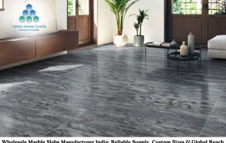 Wholesale Marble Slabs Manufacturer India: Reliable Supply, Custom Sizes & Global Reach
