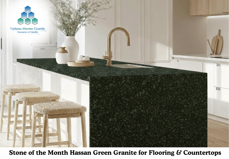 Stone of the Month Hassan Green Granite for Flooring & Countertops