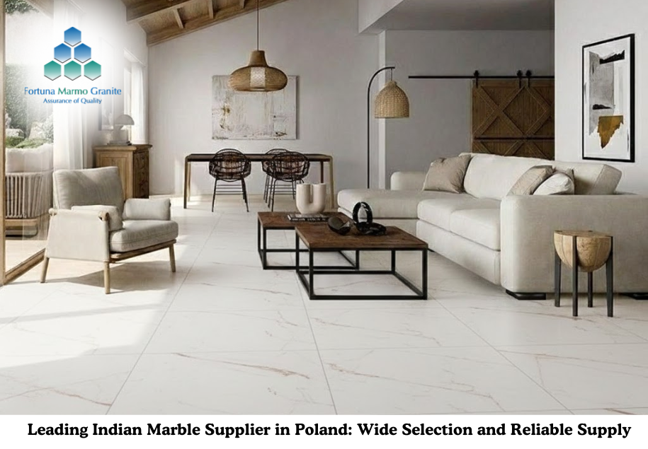Leading Indian Marble Supplier in Poland: Wide Selection and Reliable Supply