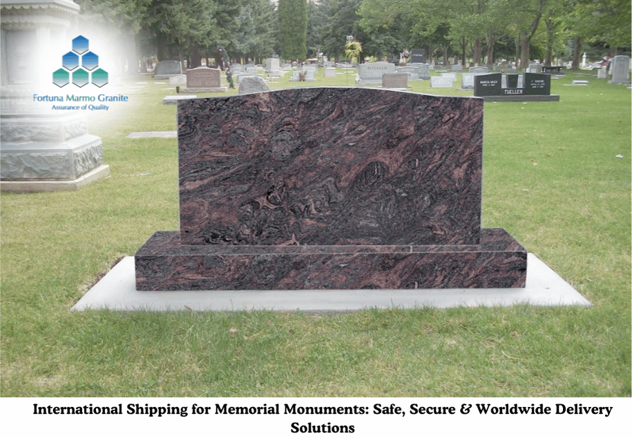 International Shipping for Memorial Monuments: Safe, Secure & Worldwide Delivery Solutions