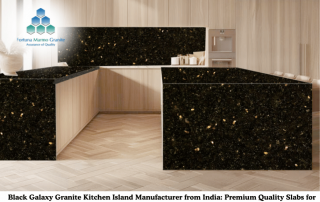 Black Galaxy Granite Kitchen Island Manufacturer from India: Premium Quality Slabs for Elegant & Durable Kitchens