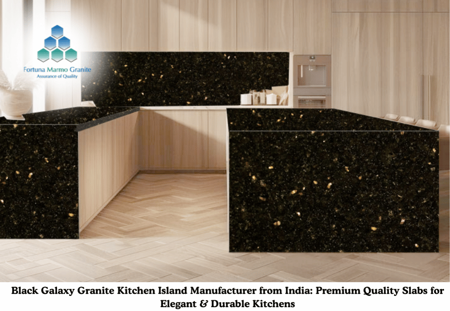 Black Galaxy Granite Kitchen Island Manufacturer from India: Premium Quality Slabs for Elegant & Durable Kitchens