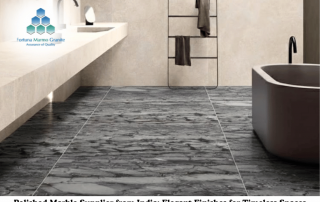 Polished Marble Supplier from India: Elegant Finishes for Timeless Spaces
