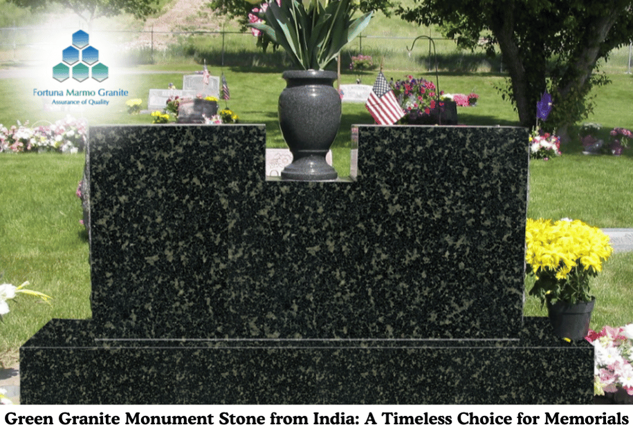 Green Granite Monument Stone from India: A Timeless Choice for Memorials