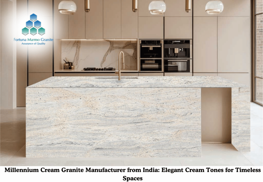 Millennium Cream Granite Manufacturer from India: Elegant Cream Tones for Timeless Spaces