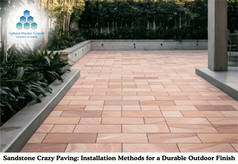 Sandstone Crazy Paving: Installation Methods for a Durable Outdoor Finish