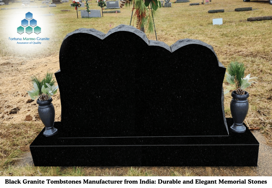 Black Granite Tombstones Manufacturer from India: Durable and Elegant Memorial Stones