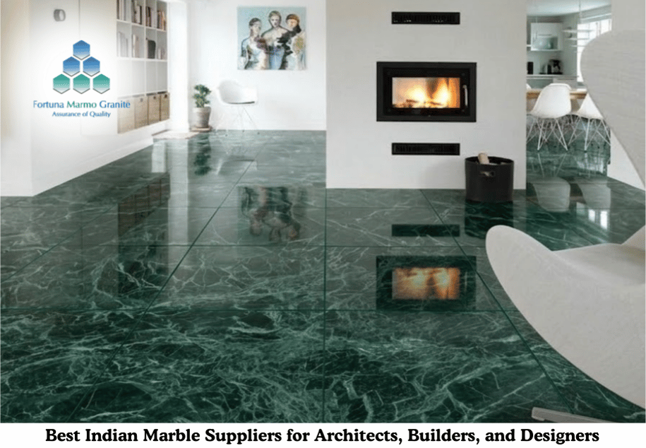 Best Indian Marble Suppliers for Architects, Builders, and Designers