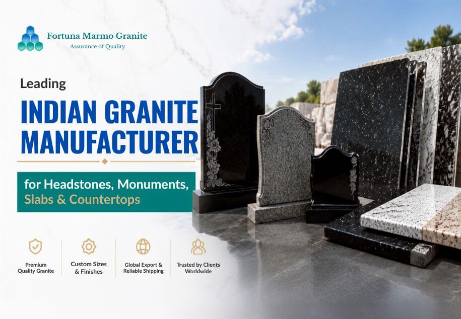 Indian Granite Manufacturer for Headstones, Monuments, Slabs & Countertops
