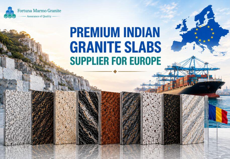 Premium Indian Granite Slabs Supplier for Europe